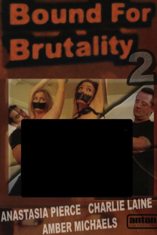 Bound for Brutality 2 poster