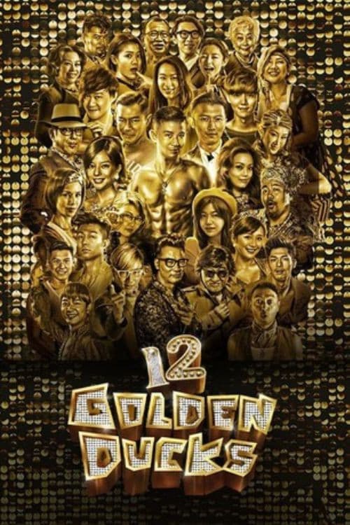 12 Golden Ducks poster