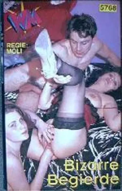 Bizarre Begierte poster
