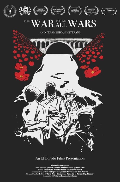 The War to End all Wars... and its American Veterans poster