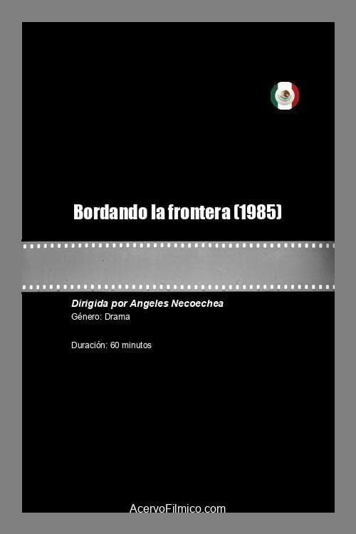 Bordando la frontera poster