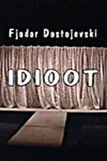 The Idiot poster