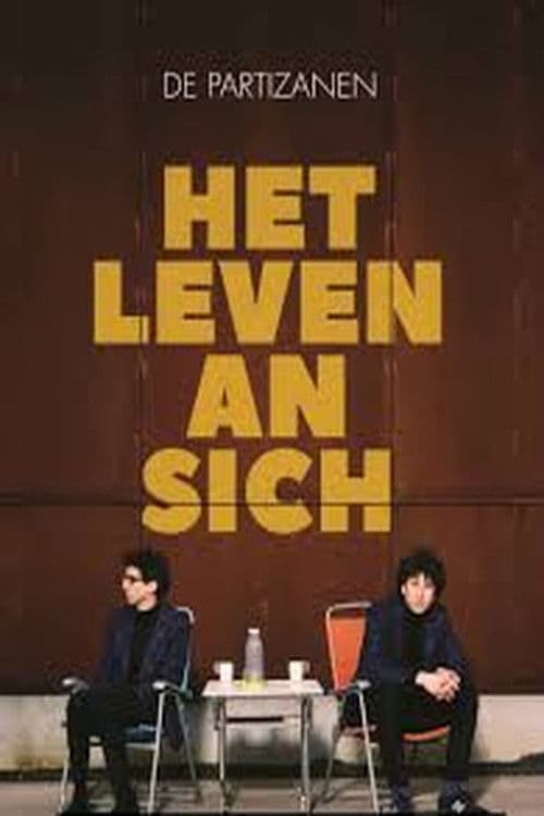 De Partizanen: Het Leven An Sich poster