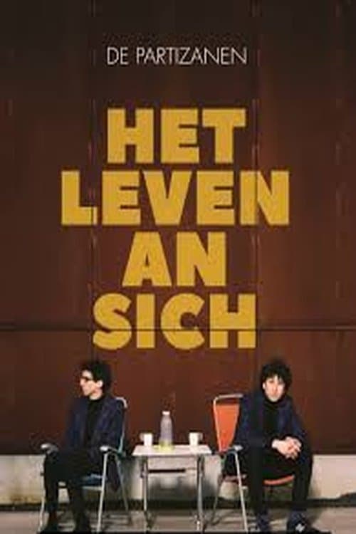 De Partizanen: Het Leven An Sich poster