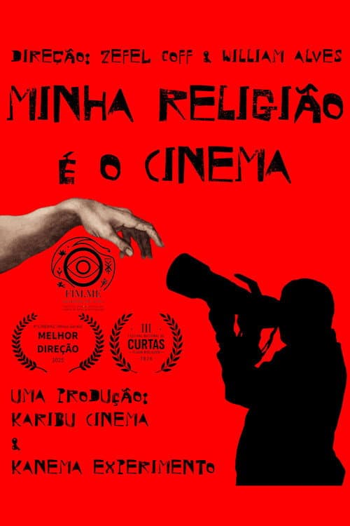Minha Religião é o Cinema poster