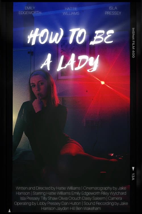 How To Be A Lady poster