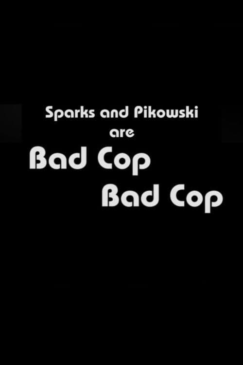 Bad cop, Bad cop poster