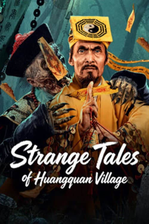 Strange Tales of Huangquan Village poster