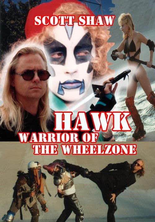 Hawk Warrior of the Wheelzone poster