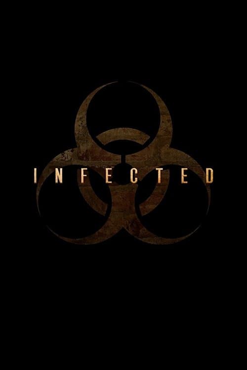 Infected poster