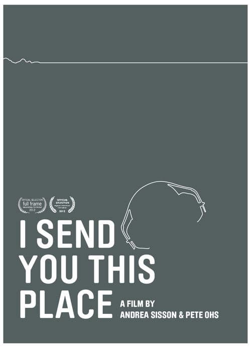I Send You This Place poster