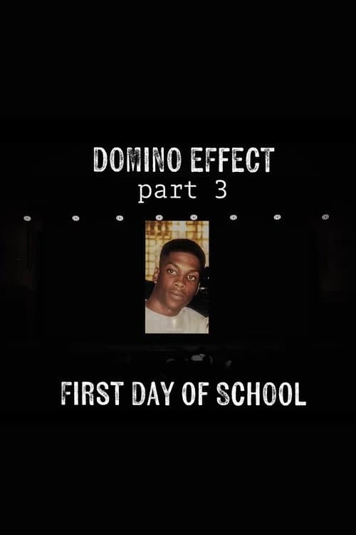 Ali Siddiq: The Domino Effect 3: First Day of School poster