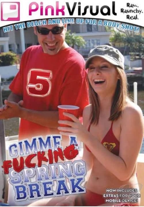 Gimme a Fucking Spring Break 5 poster