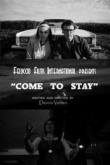 Come To Stay poster