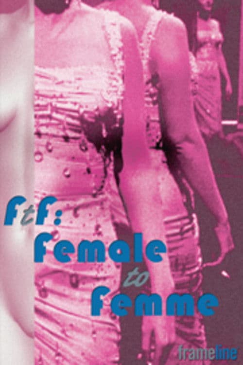 FtF: Female to Femme poster