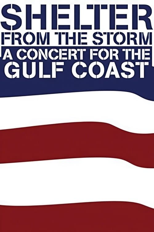 Shelter from the Storm: A Concert for the Gulf Coast poster