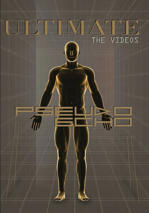 Pseudo Echo Ultimate The Videos poster
