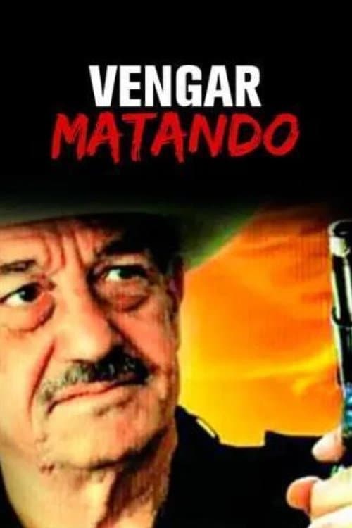 Vengarse matando poster
