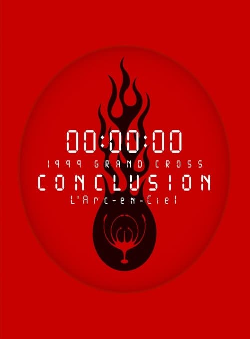 L'Arc-en-Ciel: 1999 Grand Cross Conclusion poster
