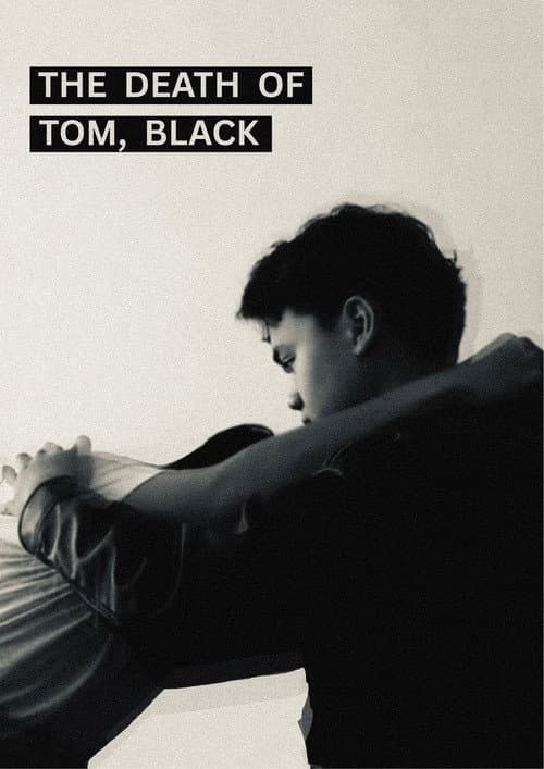 The Death of Tom, Black poster