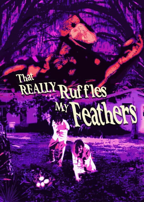 That Really Ruffles My Feathers poster