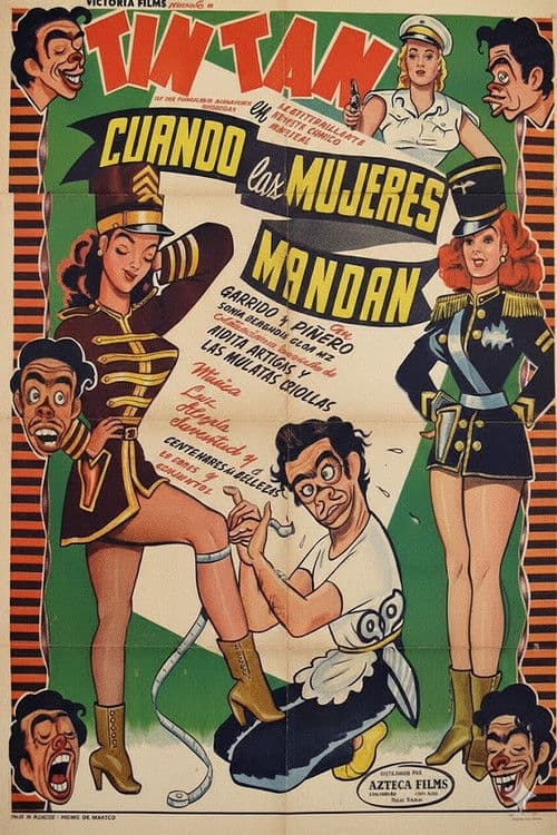 Cuando Las Mujeres Mandan poster