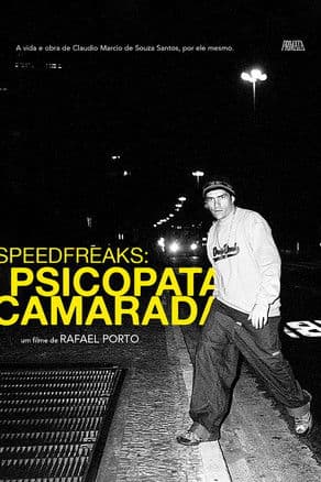 SpeedfreakS: Psicopata Camarada poster