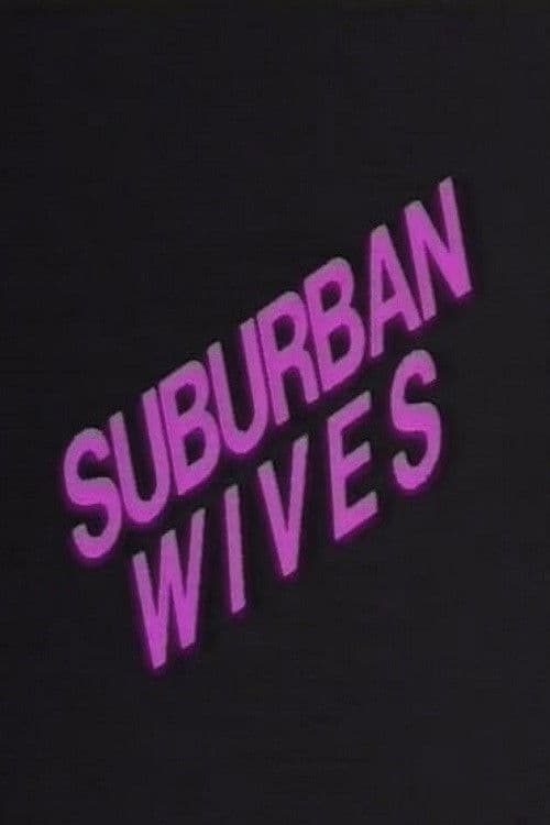 Electric Blue Special: Suburban Wives poster