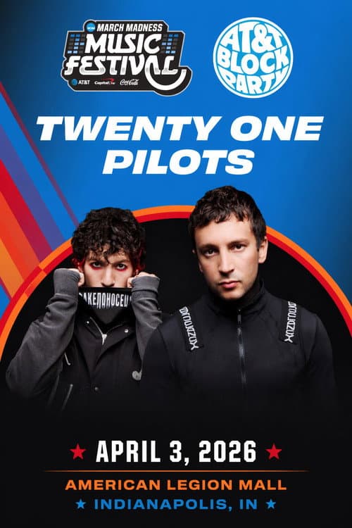 Twenty One Pilots: NCAA March Madness Music Festival - AT&T Block Party poster