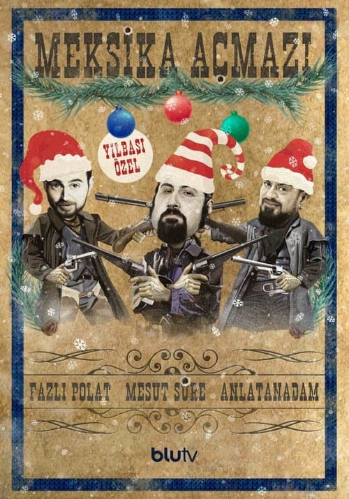 Meksika Açmazı: Yılbaşı Özel poster