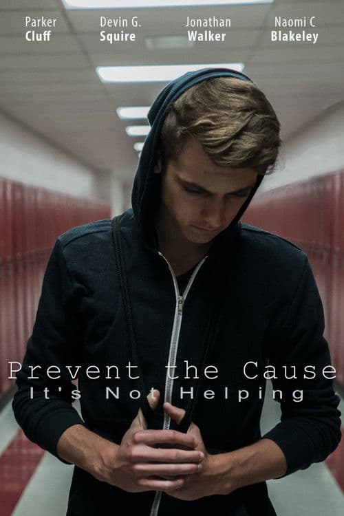 Prevent the Cause poster