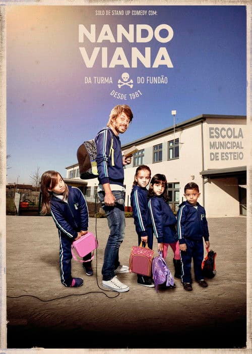 Nando Viana: Da Turma do Fundão desde 1981 poster