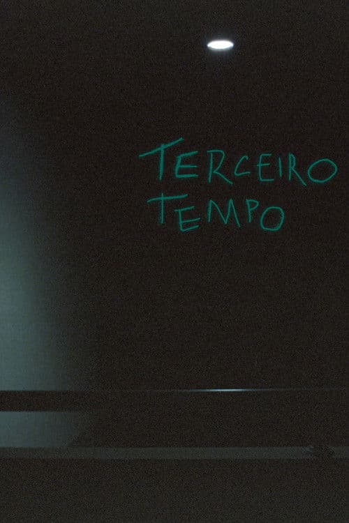 Terceiro Tempo poster