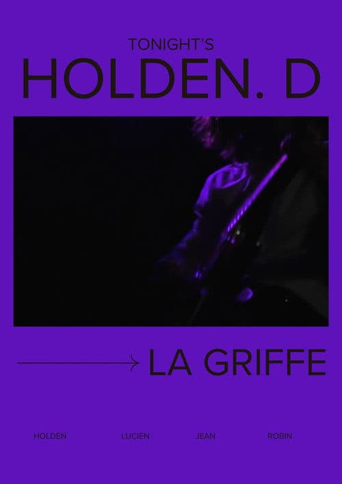 Tonight's Holden.D - La Griffe poster