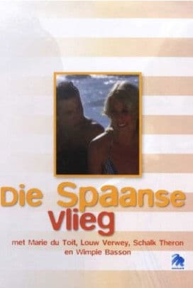 Die Spaanse Vlieg poster