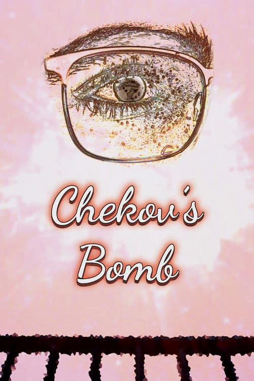 Chekov's Bomb poster