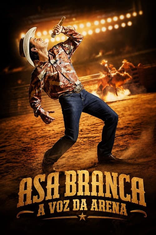 Asa Branca: A Voz da Arena poster