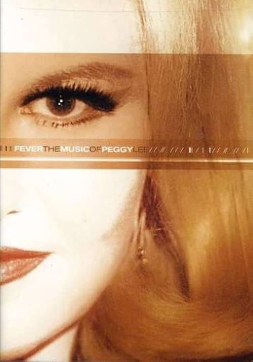 Fever: The Music of Peggy Lee poster