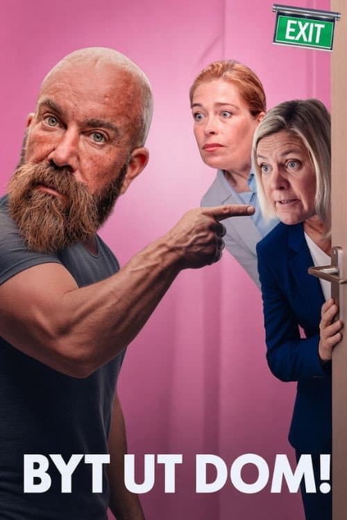 Byt ut dom! poster