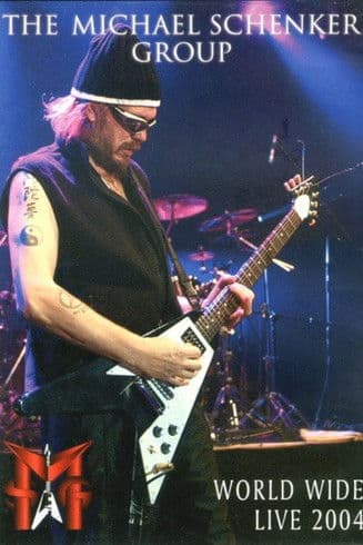 Michael Schenker Group – World Wide Live 2004 poster