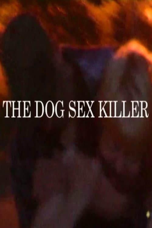 The Dog Sex Killer poster