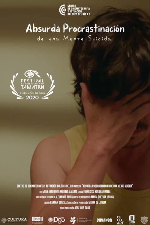 Absurda procrastinación de una mente suicida poster