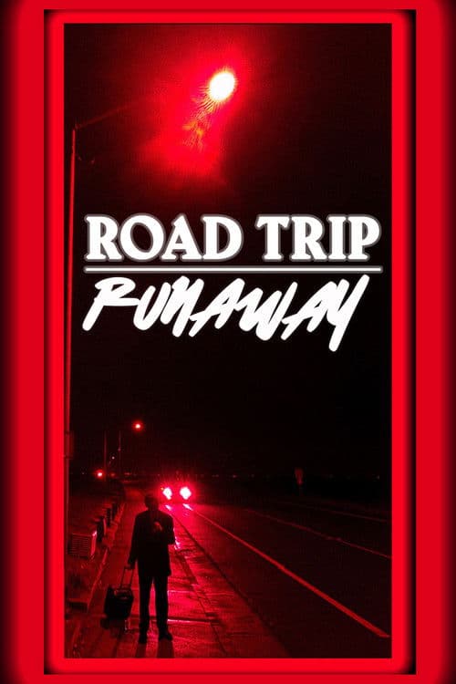 Road Trip Runaway poster