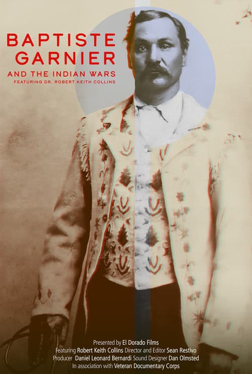 Baptiste Garnier and the Indian Wars poster