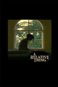 A Relative Thing poster