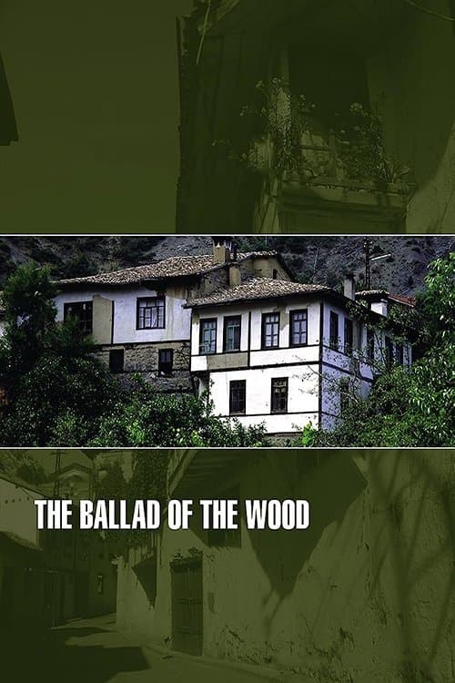 The Ballad of the Wood poster