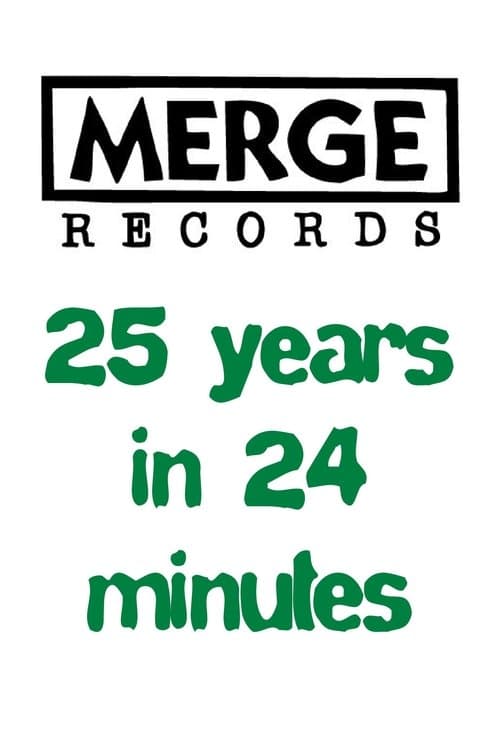 Merge Records: 25 Years in 24 Minutes poster