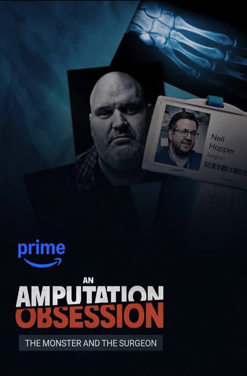 An Amputation Obsession: The Monster and the Surgeon poster