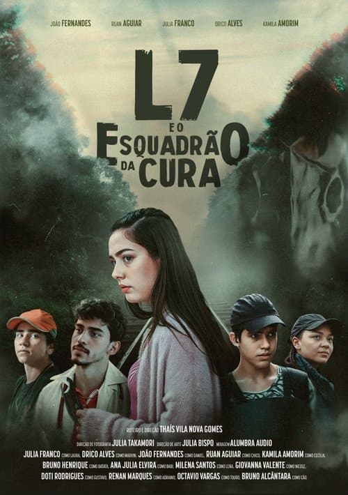 L7 e o Esquadrão da Cura poster