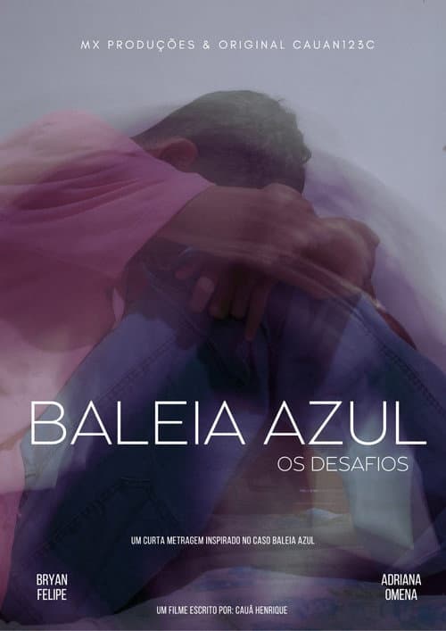 Baleia Azul - Os desafios poster